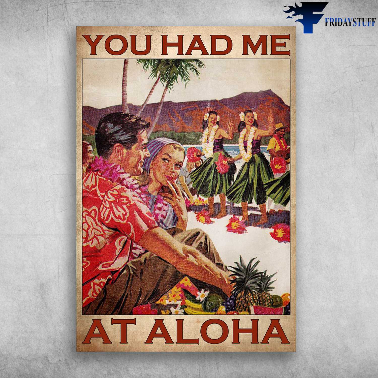 Hawaii People - You Had Me, At Aloha, Hawaii Girl Dancing
