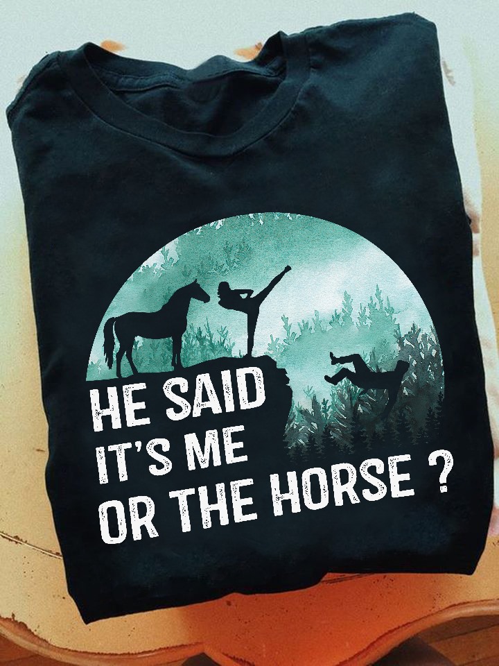 He said it's me or the horse - Girl loves horse