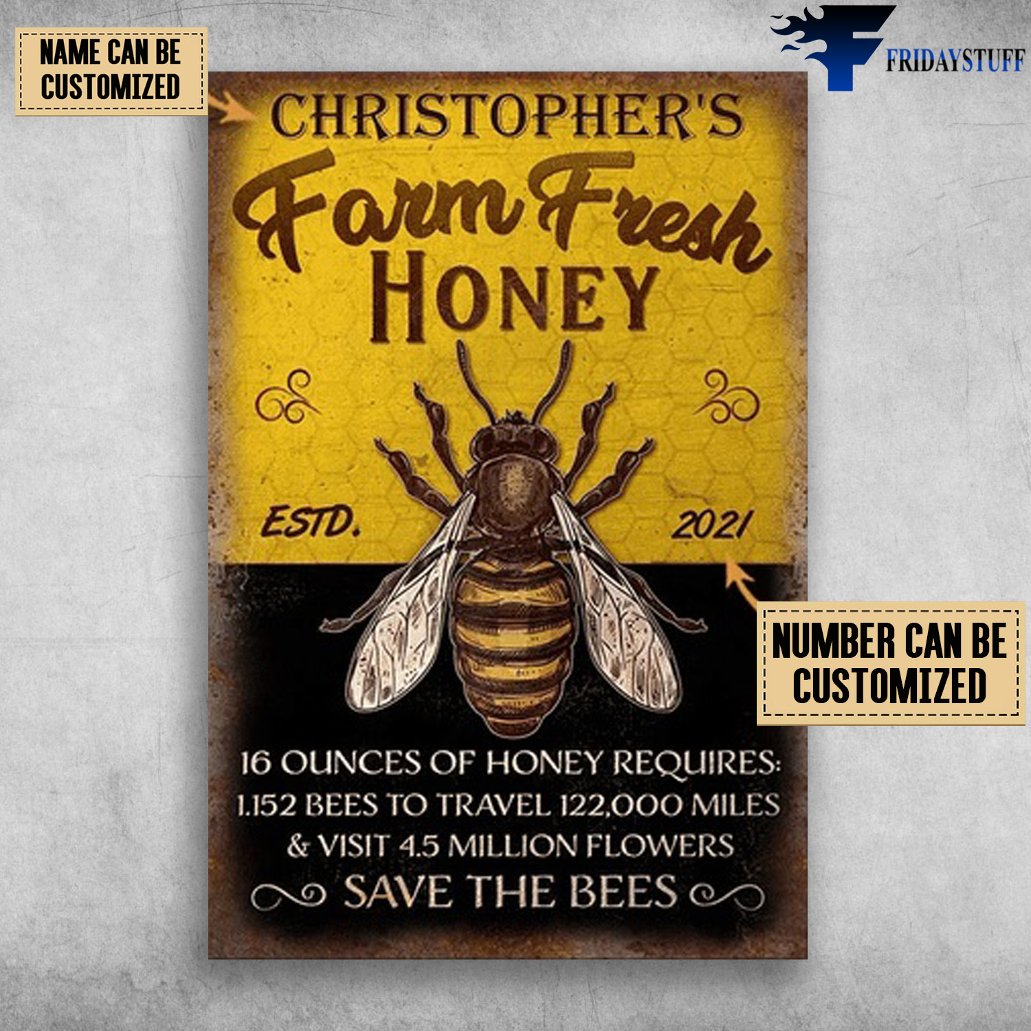 Honey Bee, Farm Fresh Honey, 16 Ounces Of Honey Requires, 1152 Bees To Travel, 122000 Miles, Save The Bees