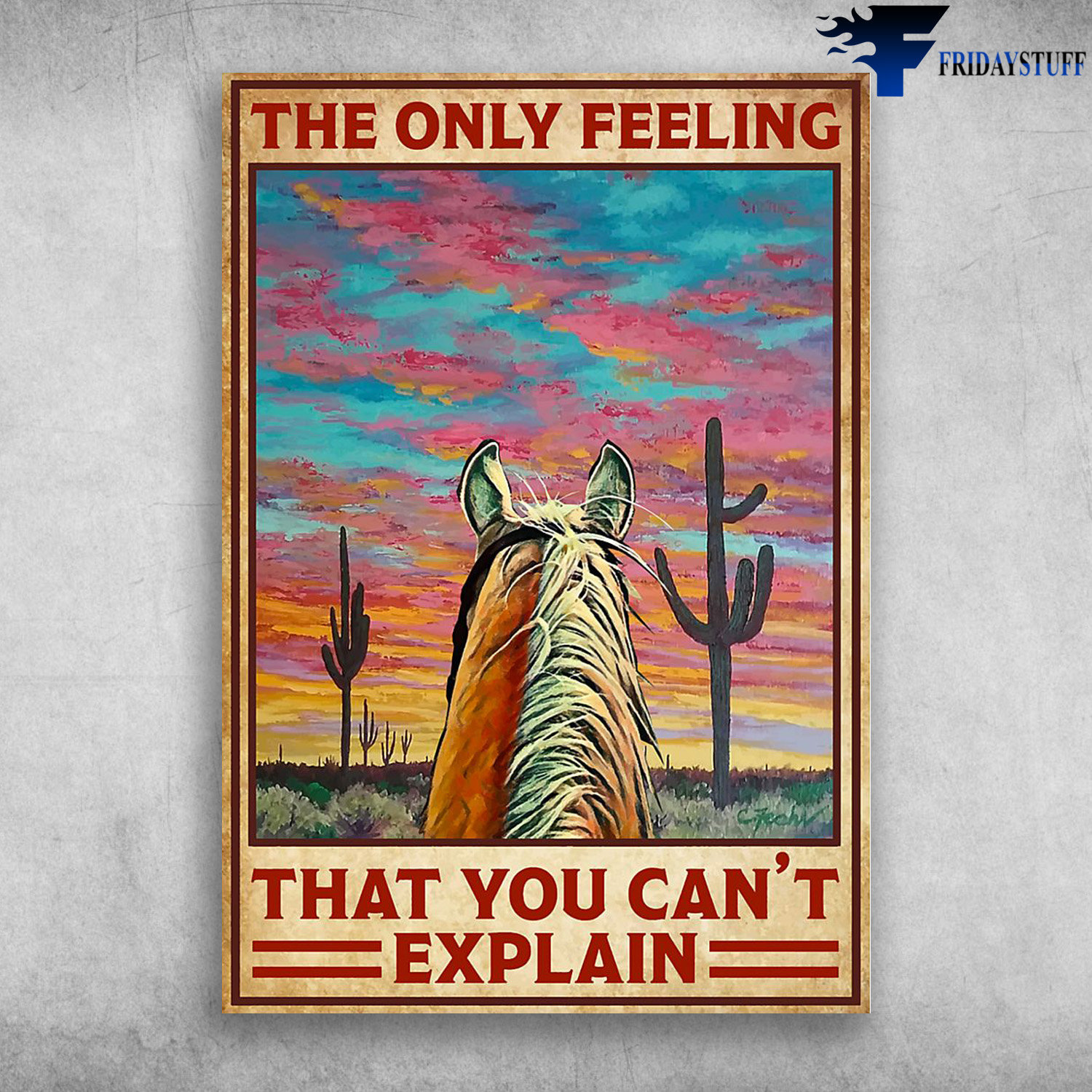 Horse In Desert - The Only Feeling, That You Can't Explain