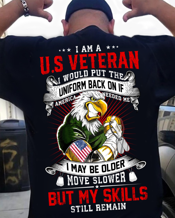 I am a U.S veteran I would put the uniform back on if America needed me - Eagle veteran