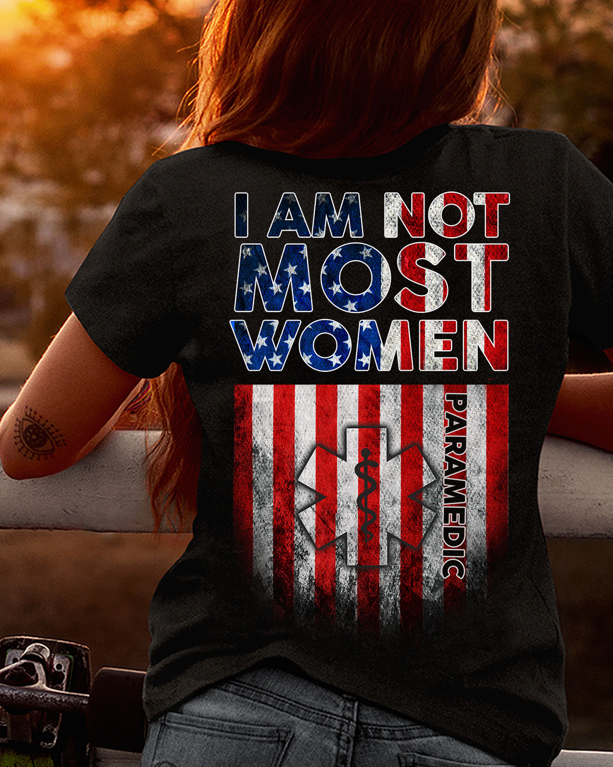 I am not most women paramedic - America flag