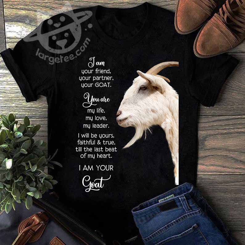 I am your friend, your partner, your goat - Goat lover