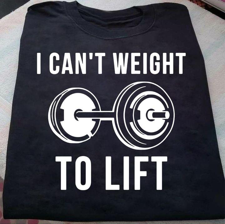 I can't weight to lift - Love lifting