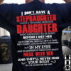I don't have a stepdaughter I have a freaking awesome daughter who happened to be born before I met her