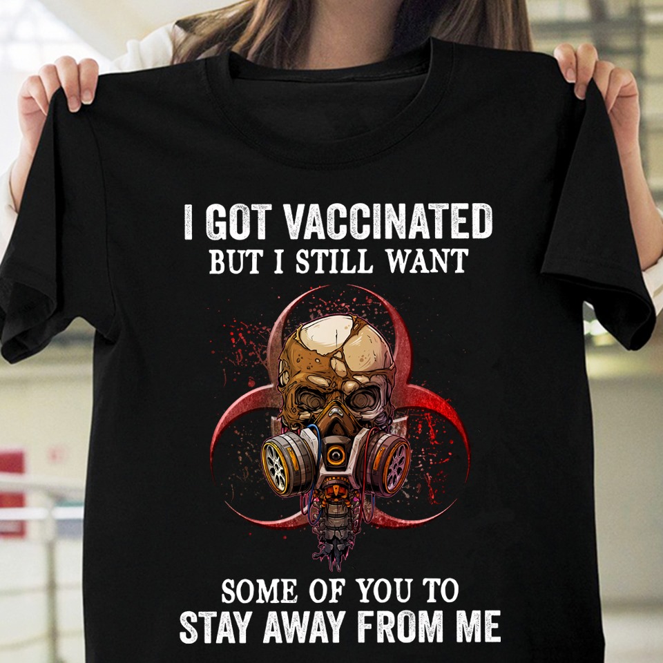 I got vaccinated but I still want some of you to stay away from me - Man with mask
