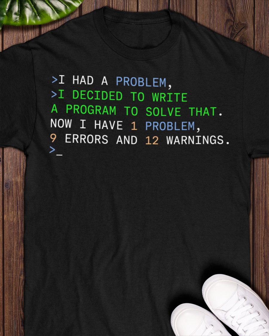 I had a problem, I decided to write a program to solve that - Technology engineer