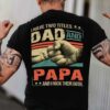 I have two titles Dad and Papa and I rock them both - Father's day