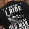 I know I ride like an old man try to keep up - Dirt bike racing