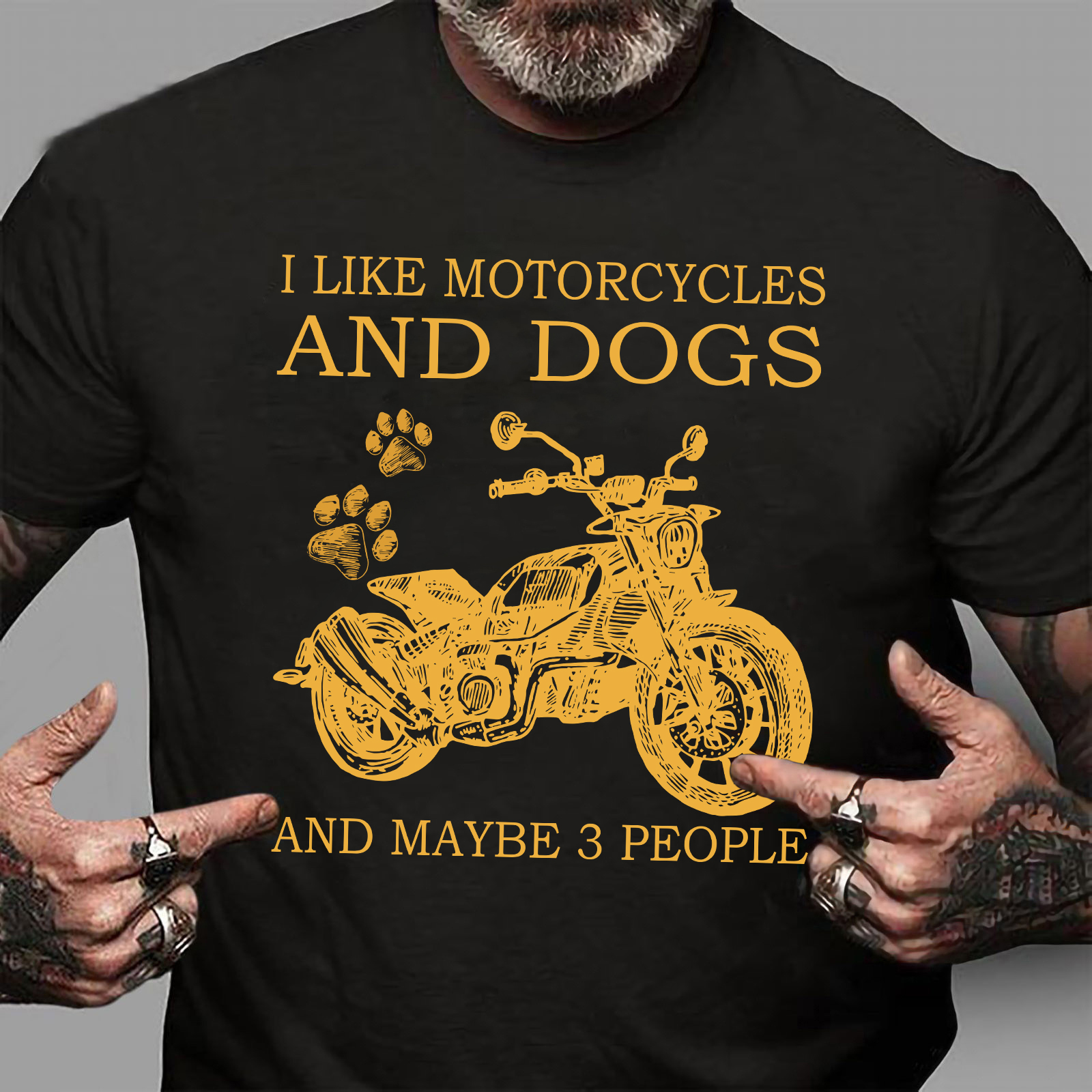 I like motorcycles and dogs and maybe 3 people