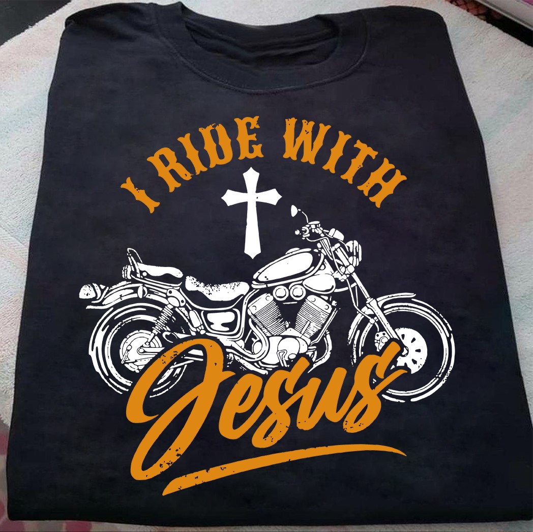 I ride with Jesus - Jesus and motorcycle