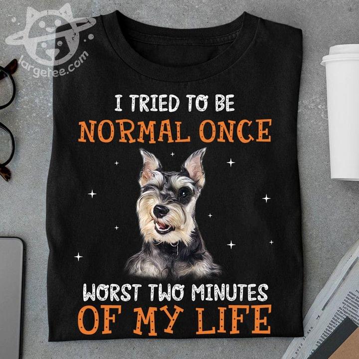 I tried to be normal once worst two minutes of my life - Tramp breed dog