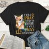 I will pray here or there I will pray everywhere - Chihuahua dog and god