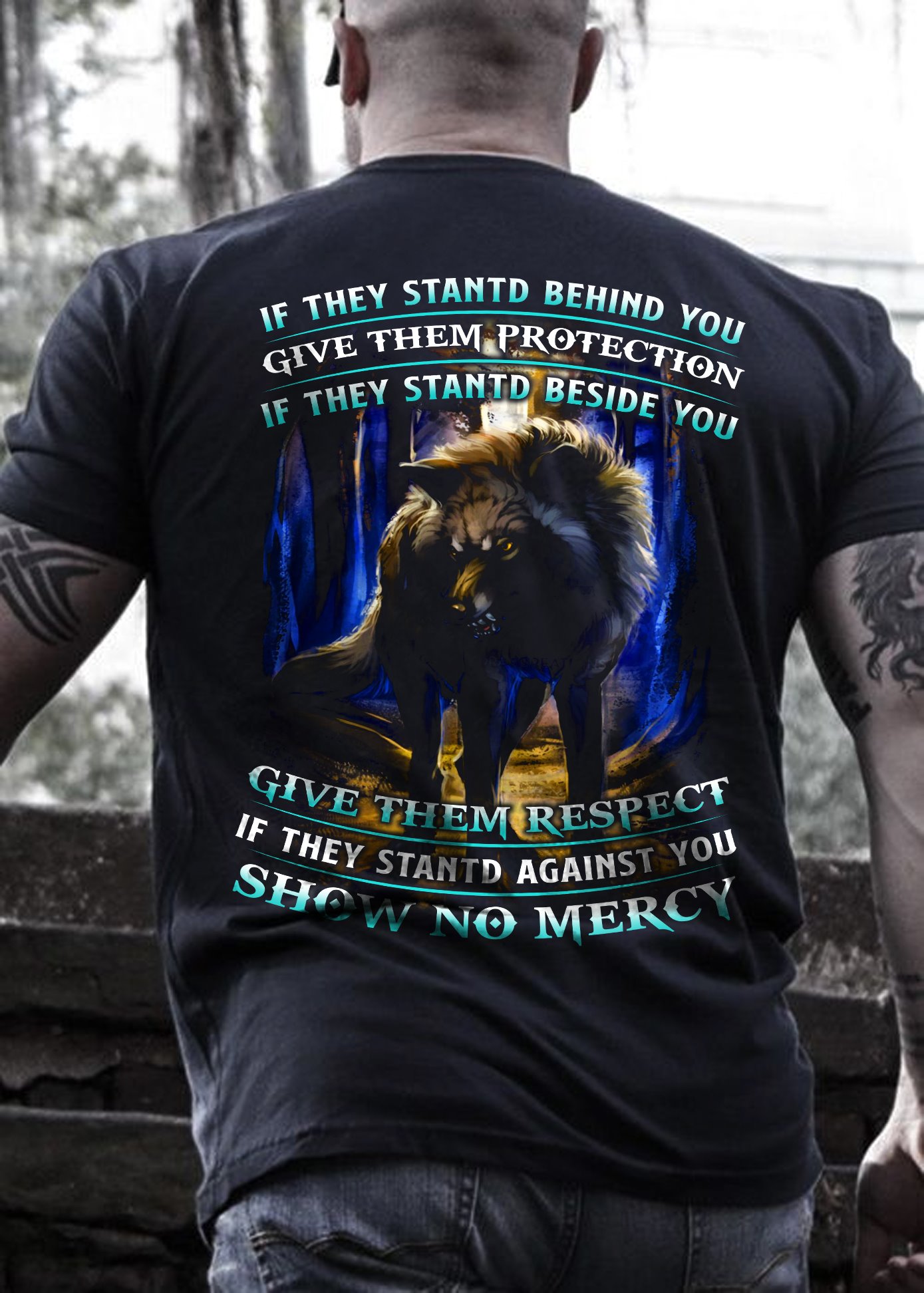 If they stand behind you give them protection - Evil wolf