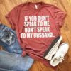 If you don't speak to me, don't speak to my husband - Husband and wife