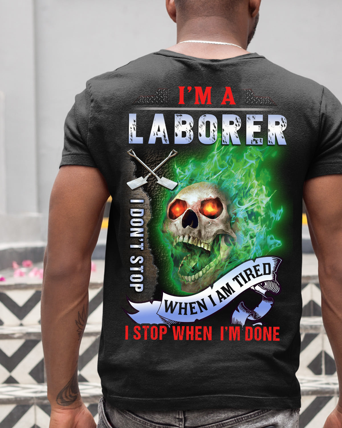 I'm a laborer I don't stop when I am tired I stop when I'm done - Evil skullcap