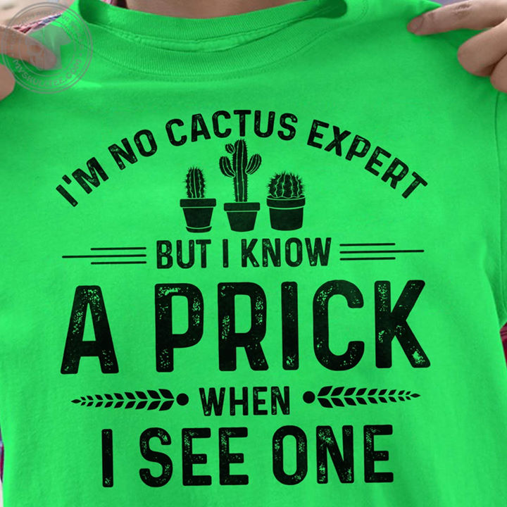 I'm no cactus expert but I know a prick when I see one - Cactus lover