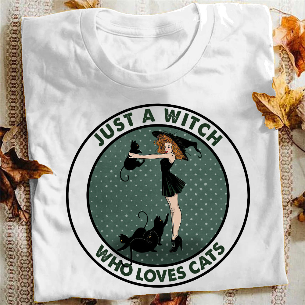 Just a witch who loves cats - Cat lover, witch and cats