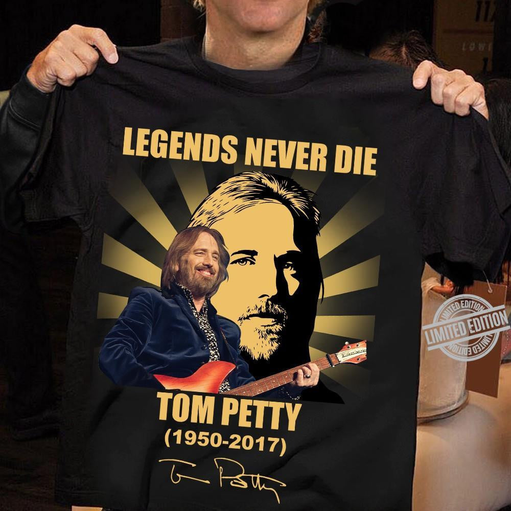 Legends never die Tom Petty 1950 - 2017