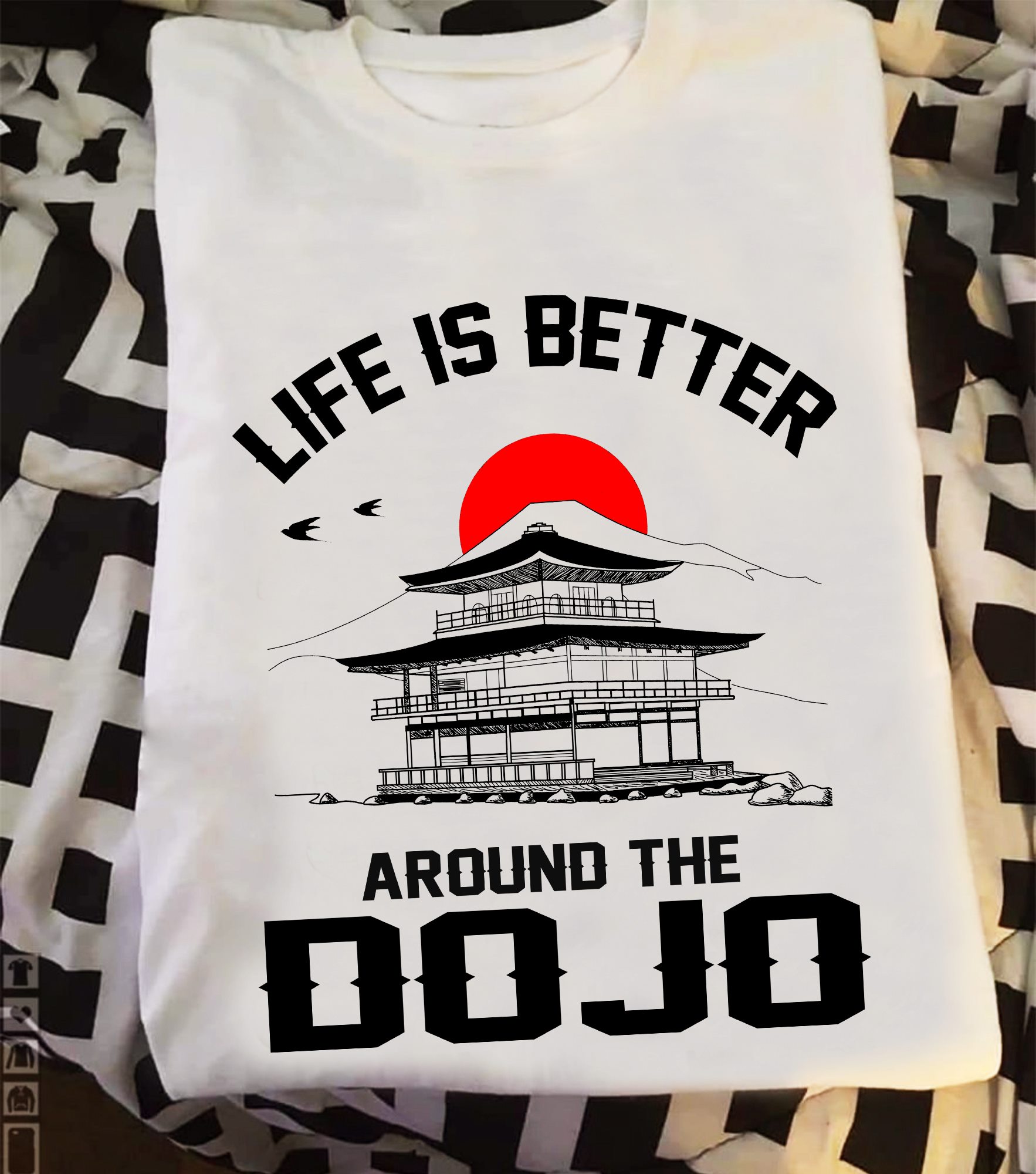 Life is better around the Dojo