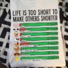 Life is too short to make others shorter - Animal life span
