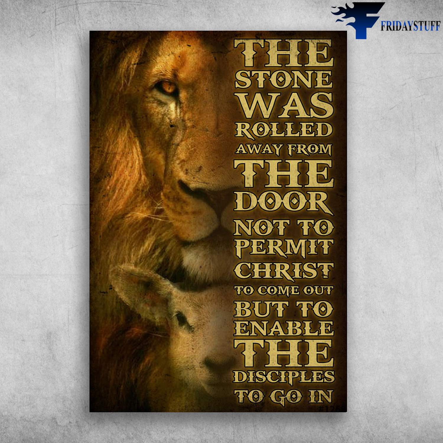 Lion And Lamb - The Stone Was Rolled Away From The Door, Not To Permit Christ To Come Out But To Enable, The Disciples To Go In