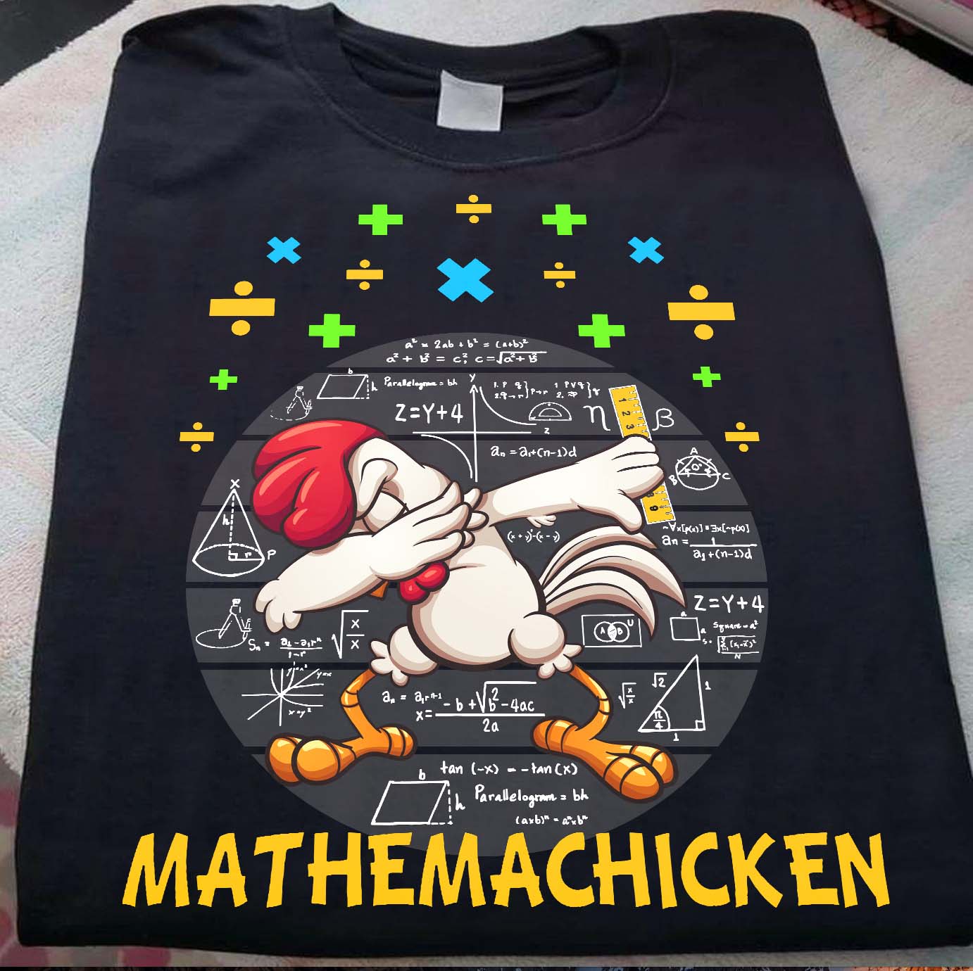 Mathemachicken - Chicken DAB, chicken love math, chicken lover