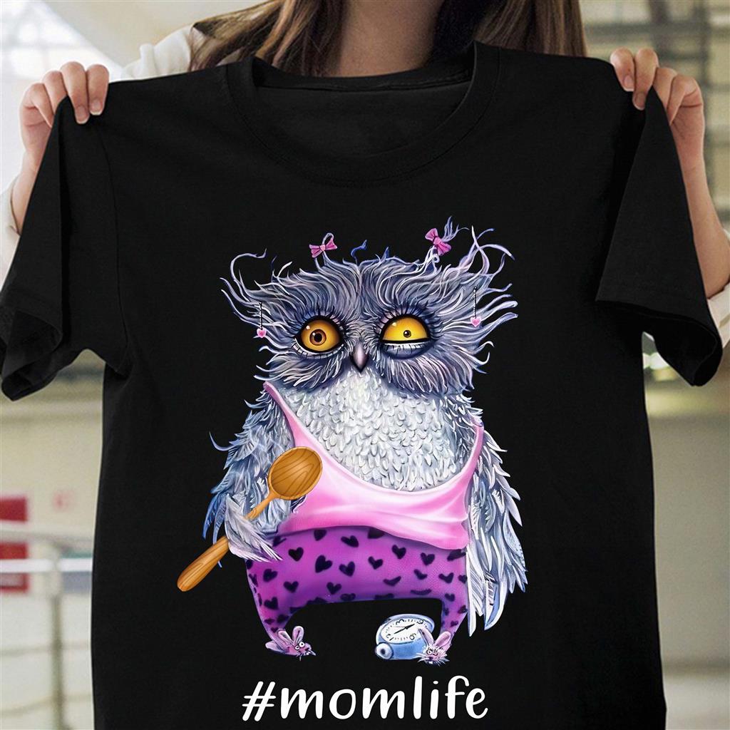 Mom life - Grumpy owl, owl lover, owl mom