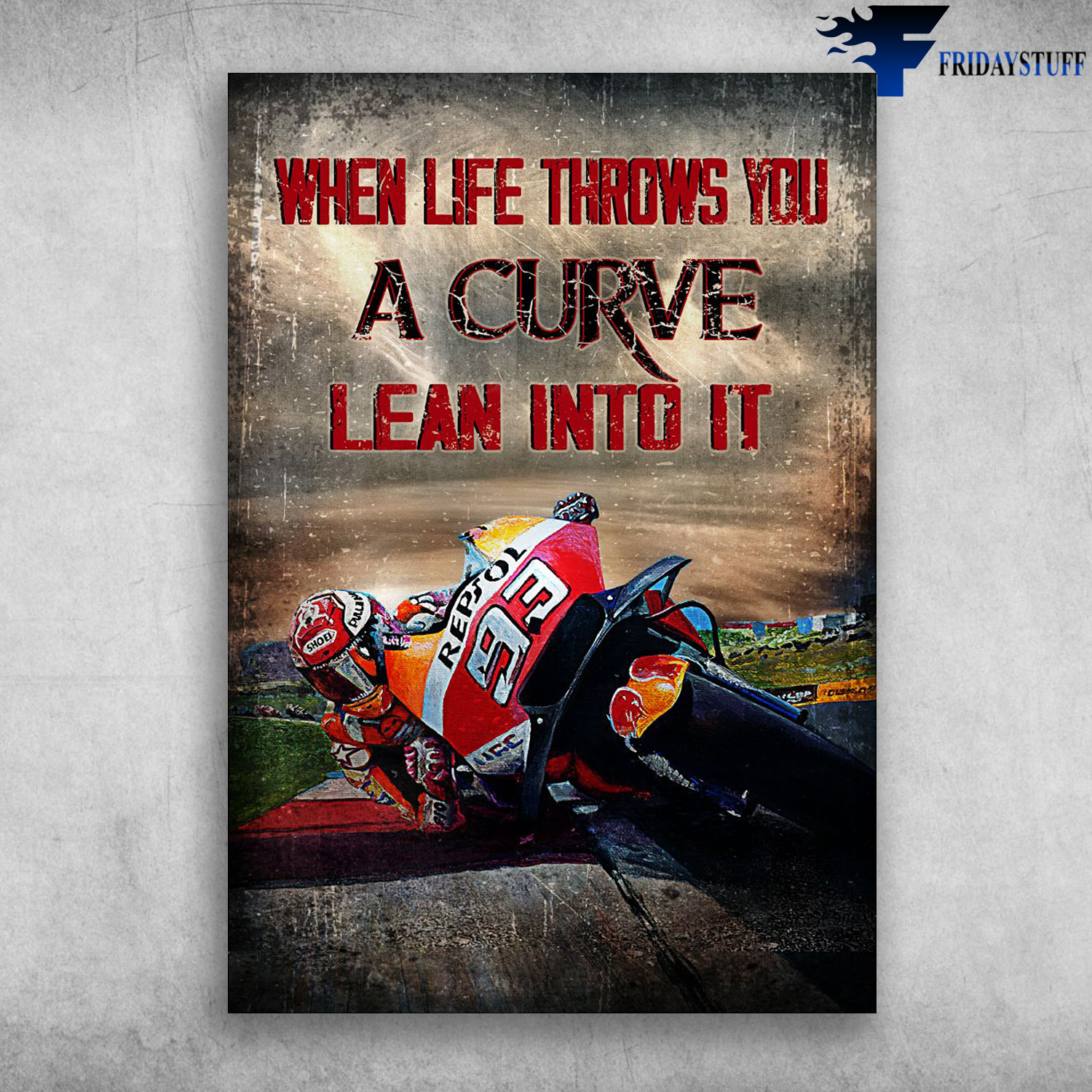 Motorcycle Man - When Life Throws You A Curve, Lean Into It