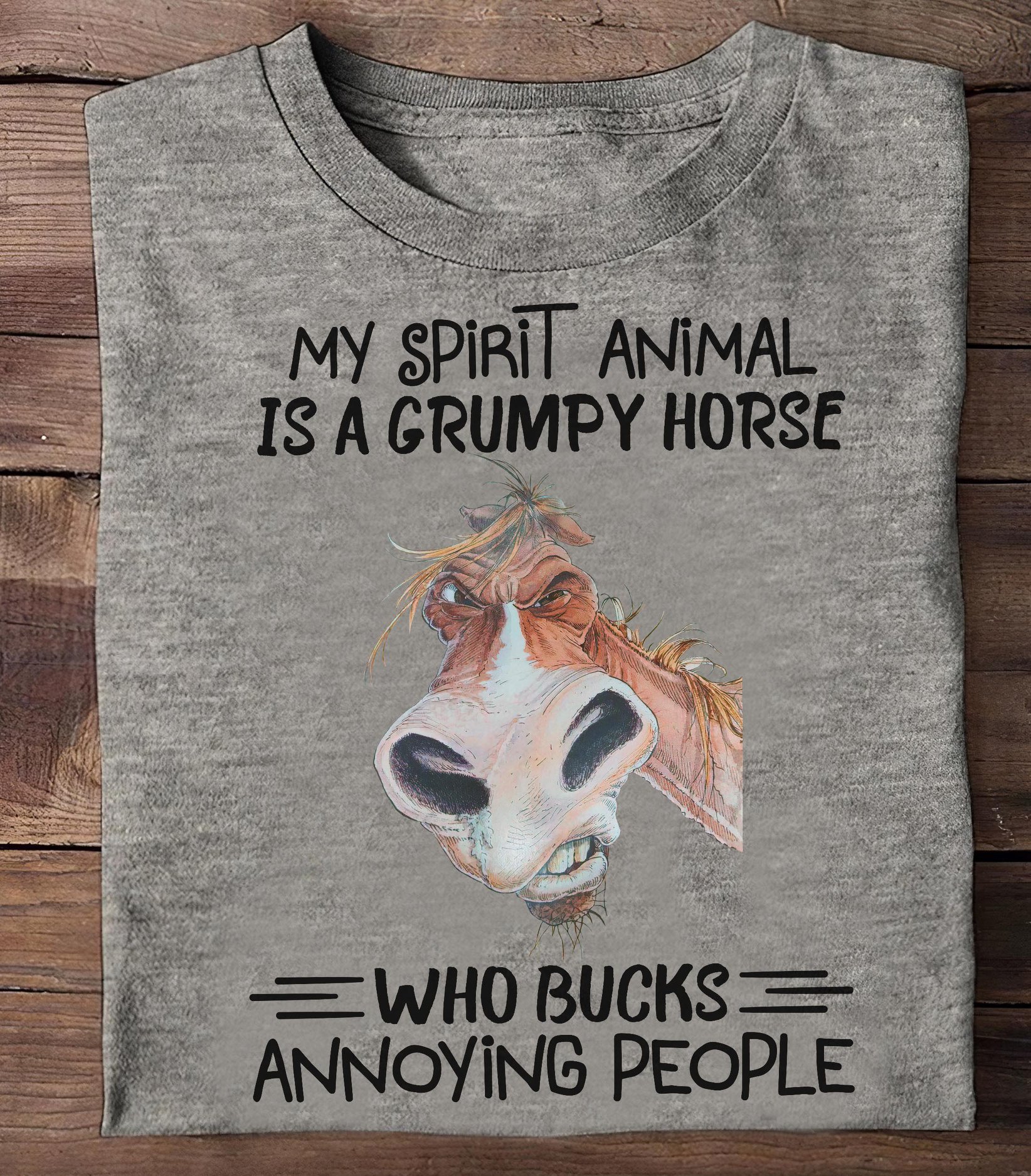 My spirit animal is a grumpy horse who bucks annoying people