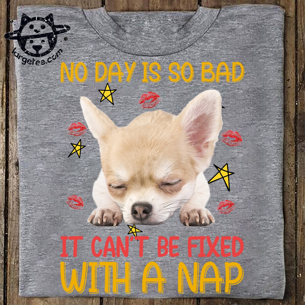 No day is so bad it can't be fixed with a nap - Chihuahua dog