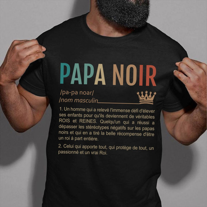 Papa noir un homme qui a releve - Father's day gift, papa noir