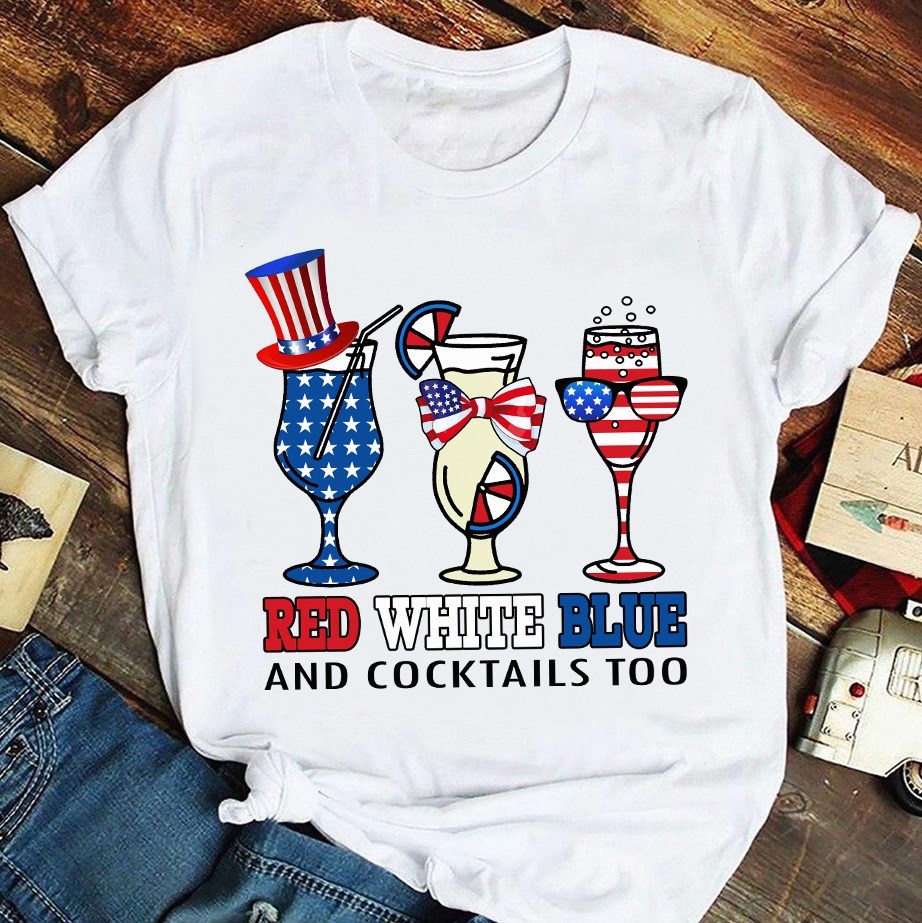 Red white blue and cocktails too - Cocktail lover