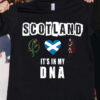 Scotland it's in my DNA