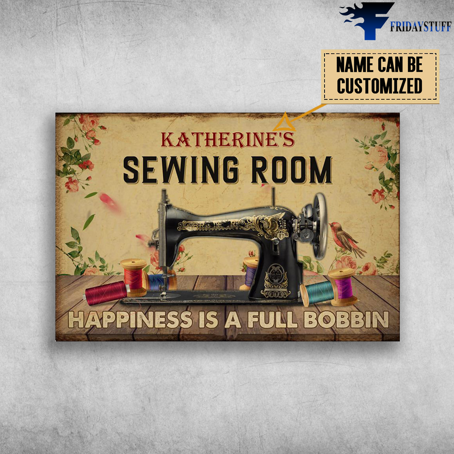 Sewing Machine, Sewing Room, Happiness Is A Full Bobin