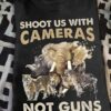 Shoot us with cameras not guns - Animal lover