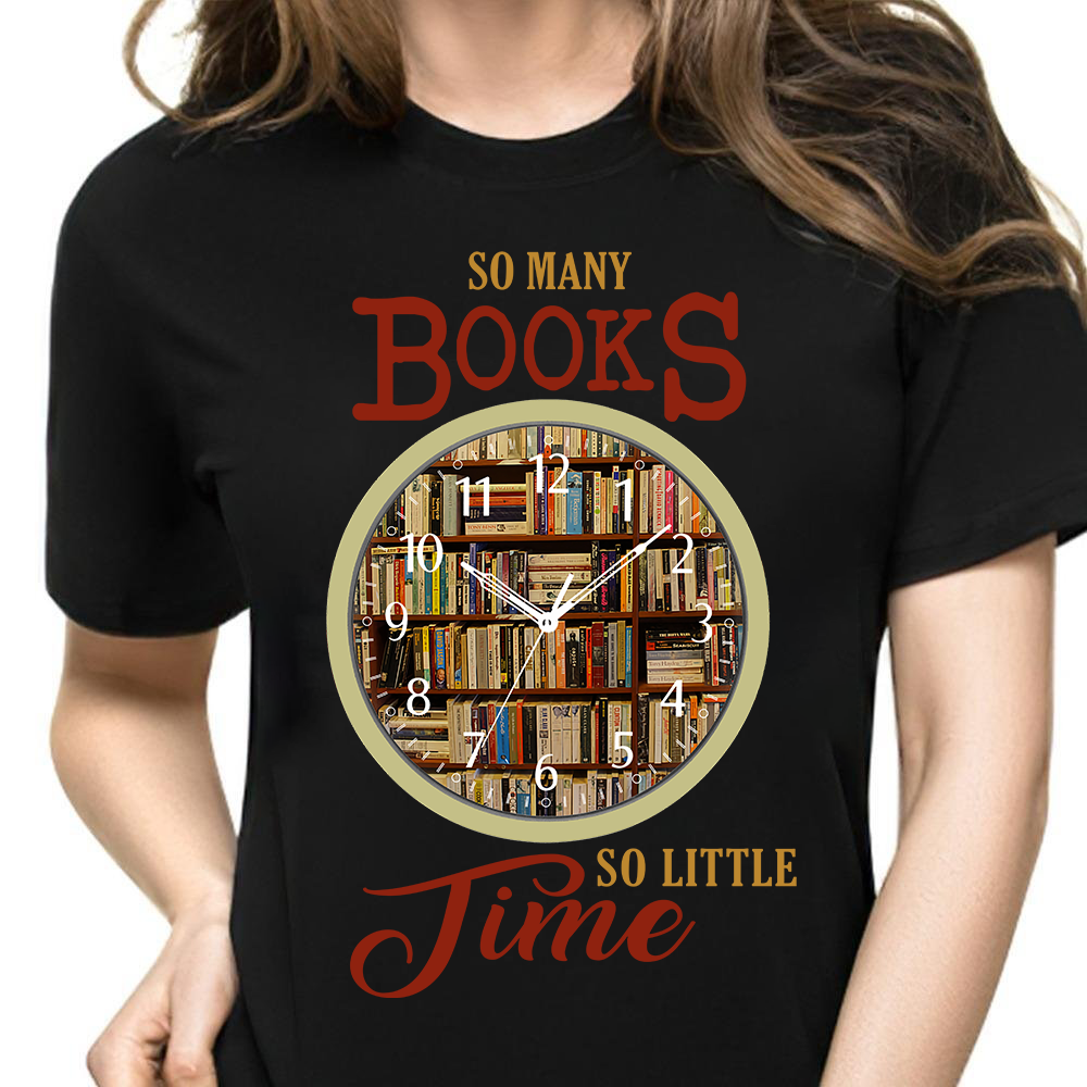 So many books so little time - Book lover