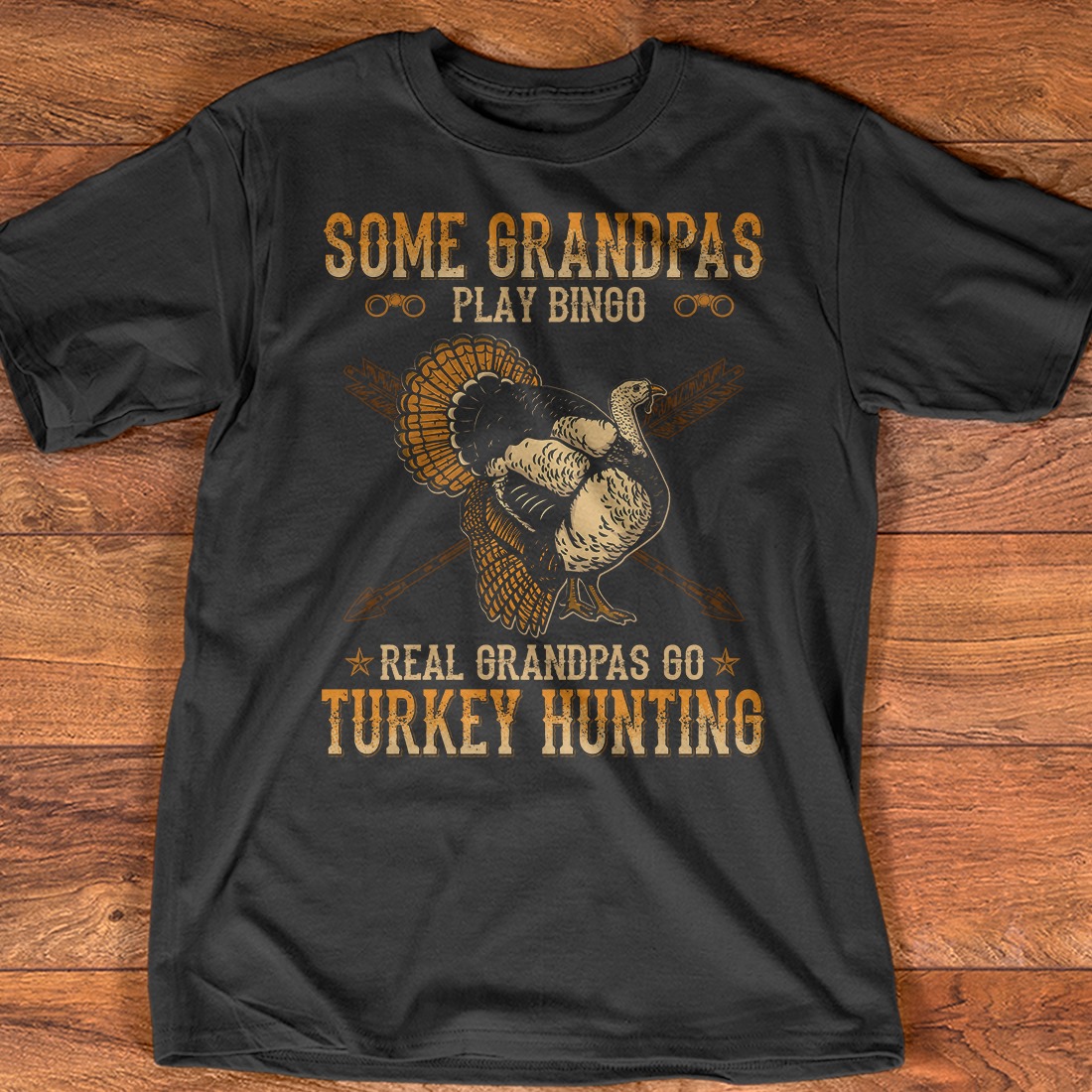 Some grandpas play bingo real grandpas go turkey hungting