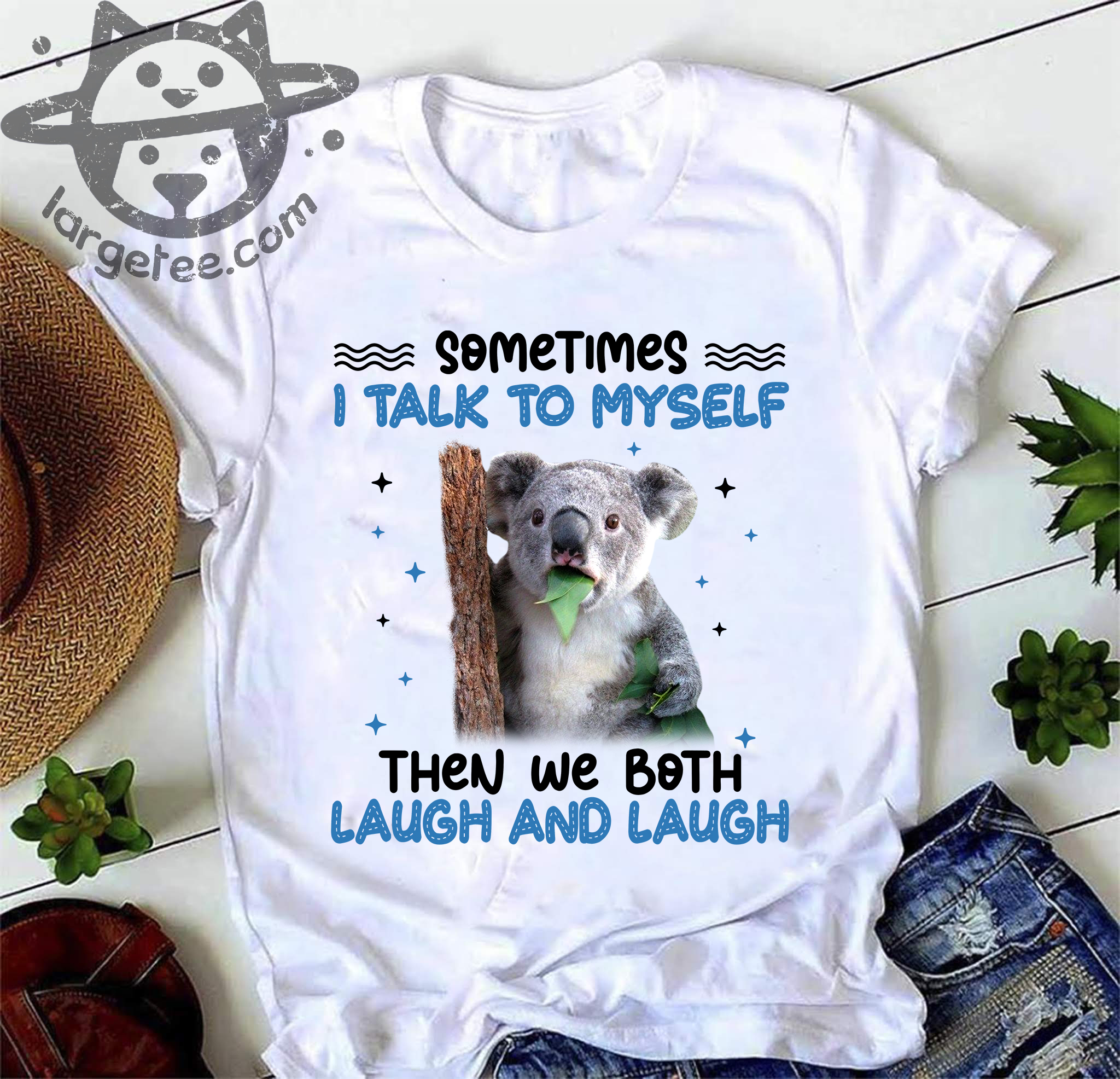 Sometimes I talk to myself then we both laugh and laugh - Koala bear