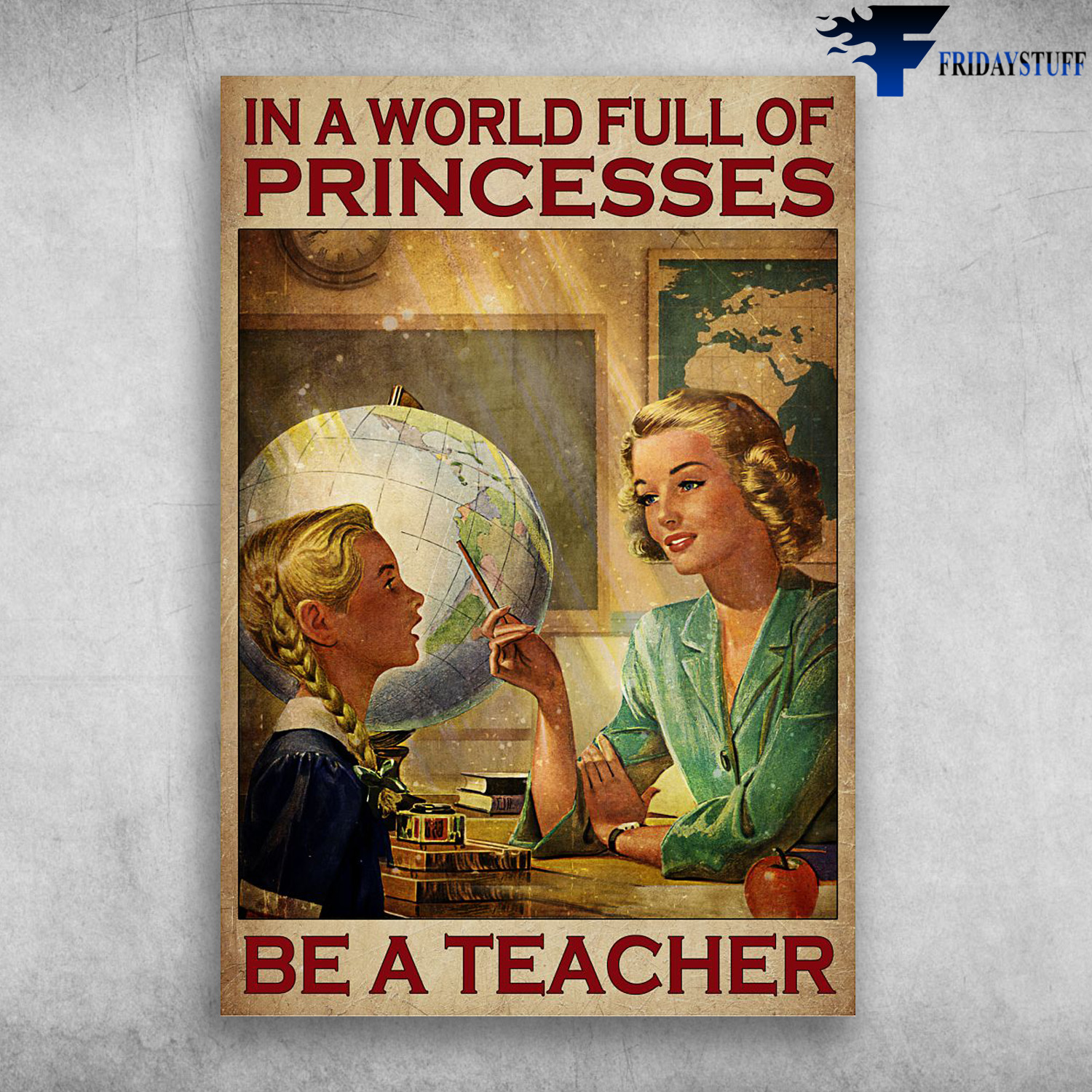 Teacher And Student - In A World Full Of Princesses, Be A Teacher, Book, Apple