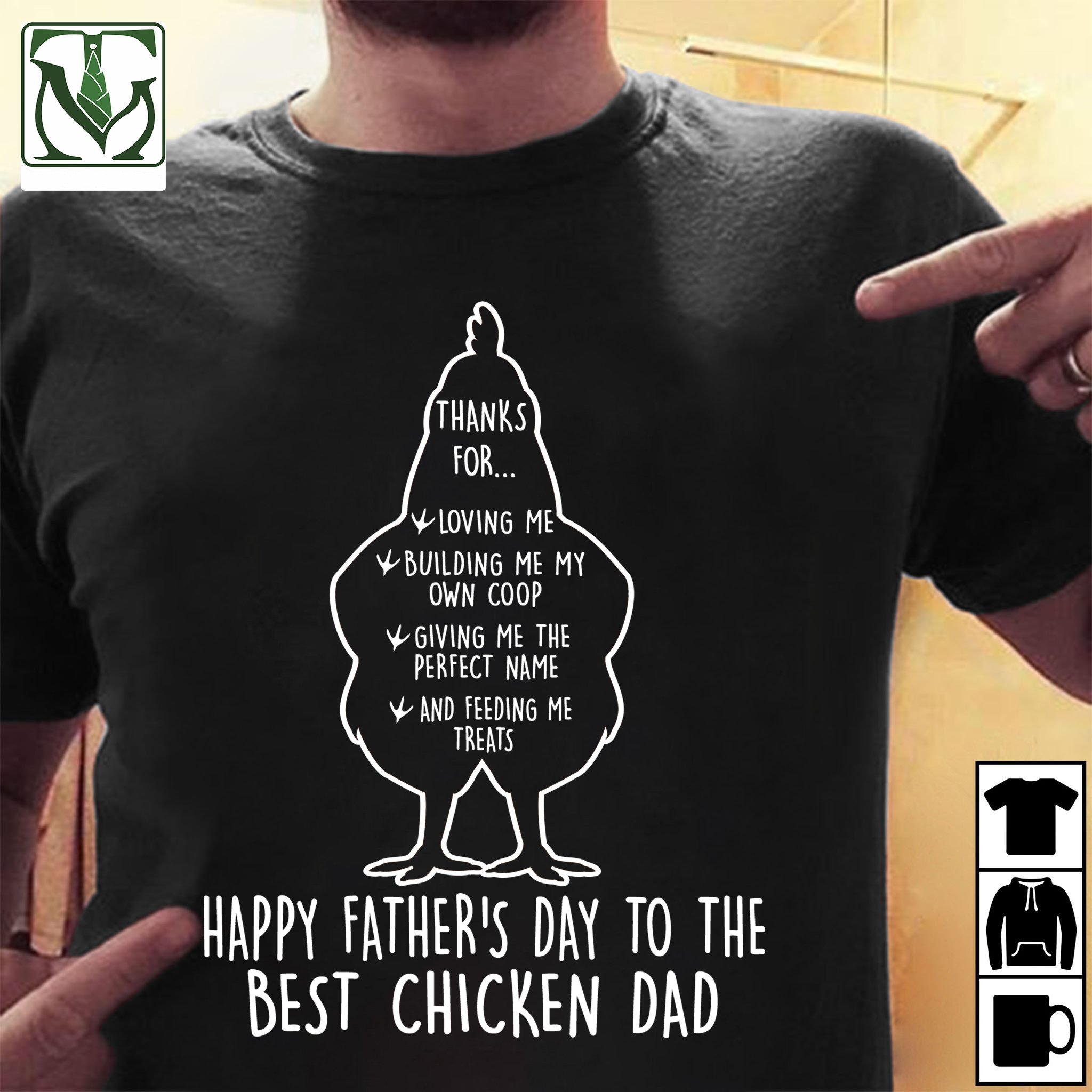 Thanks for loving me, building me my own coop, giving me the perfect name and feeding me treats - Father's day, chicken dad