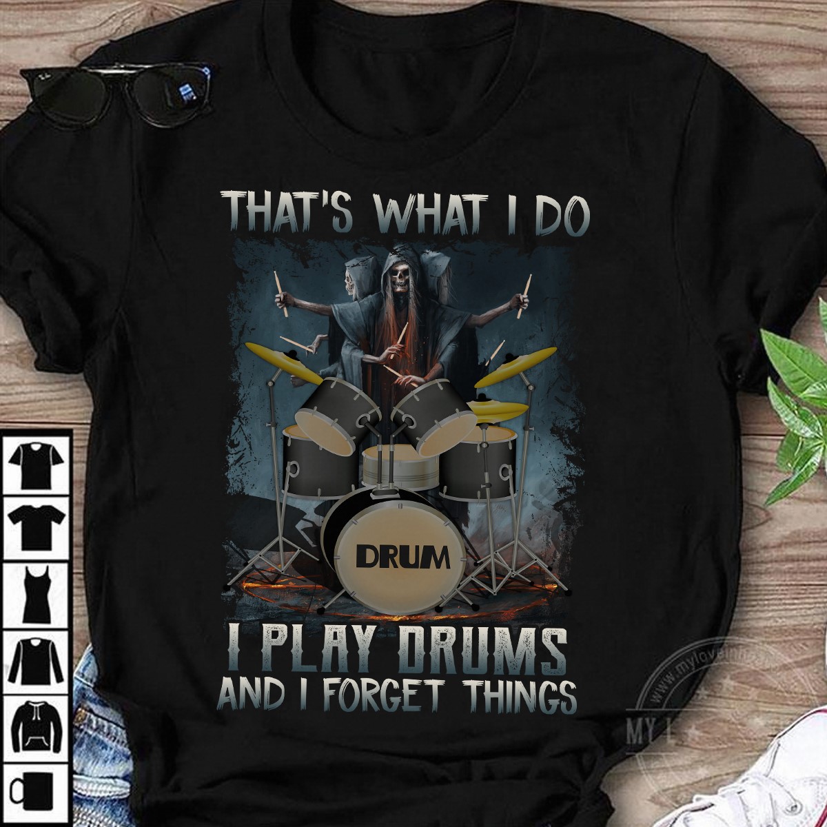 That's what I do I play drums and I forget things - Evil playing drum