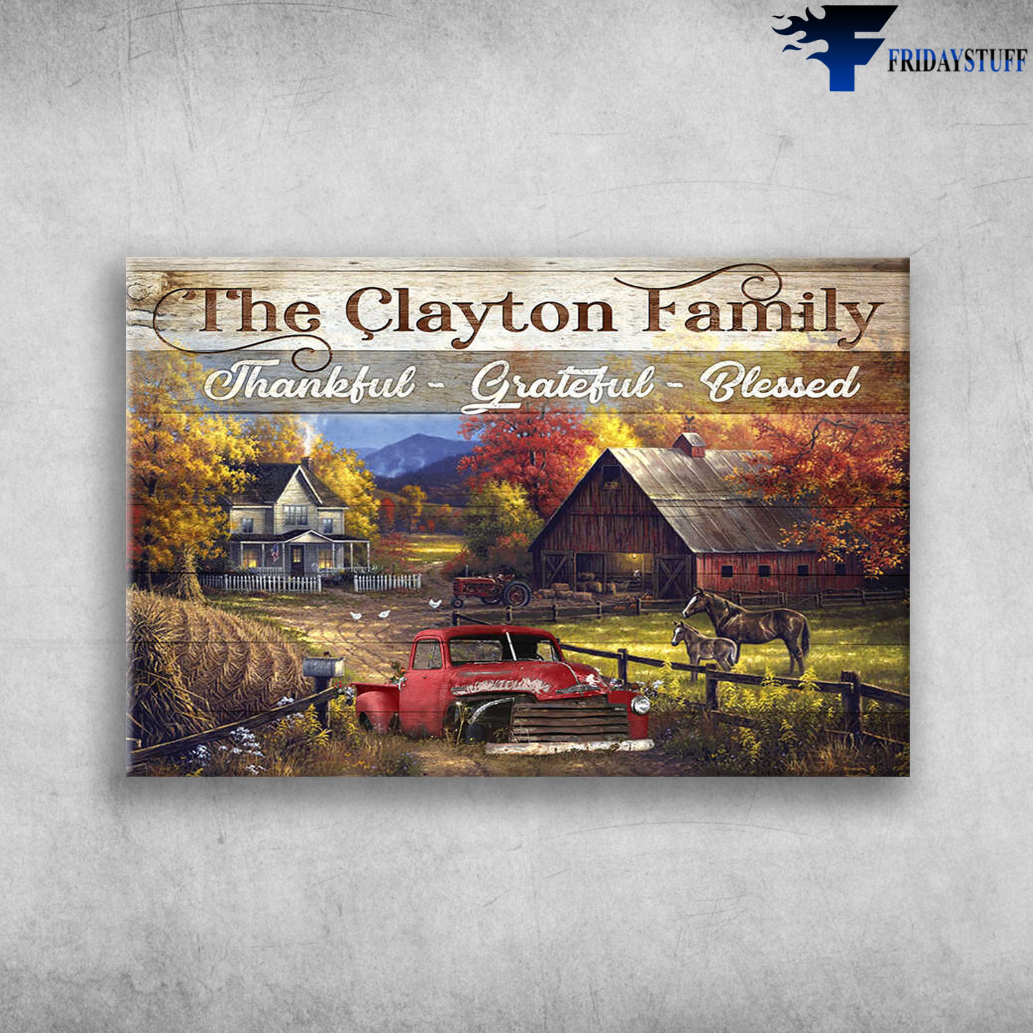The Clayton Family - Thankful, Grateful, Blessed, Truck, House And Farmhouse