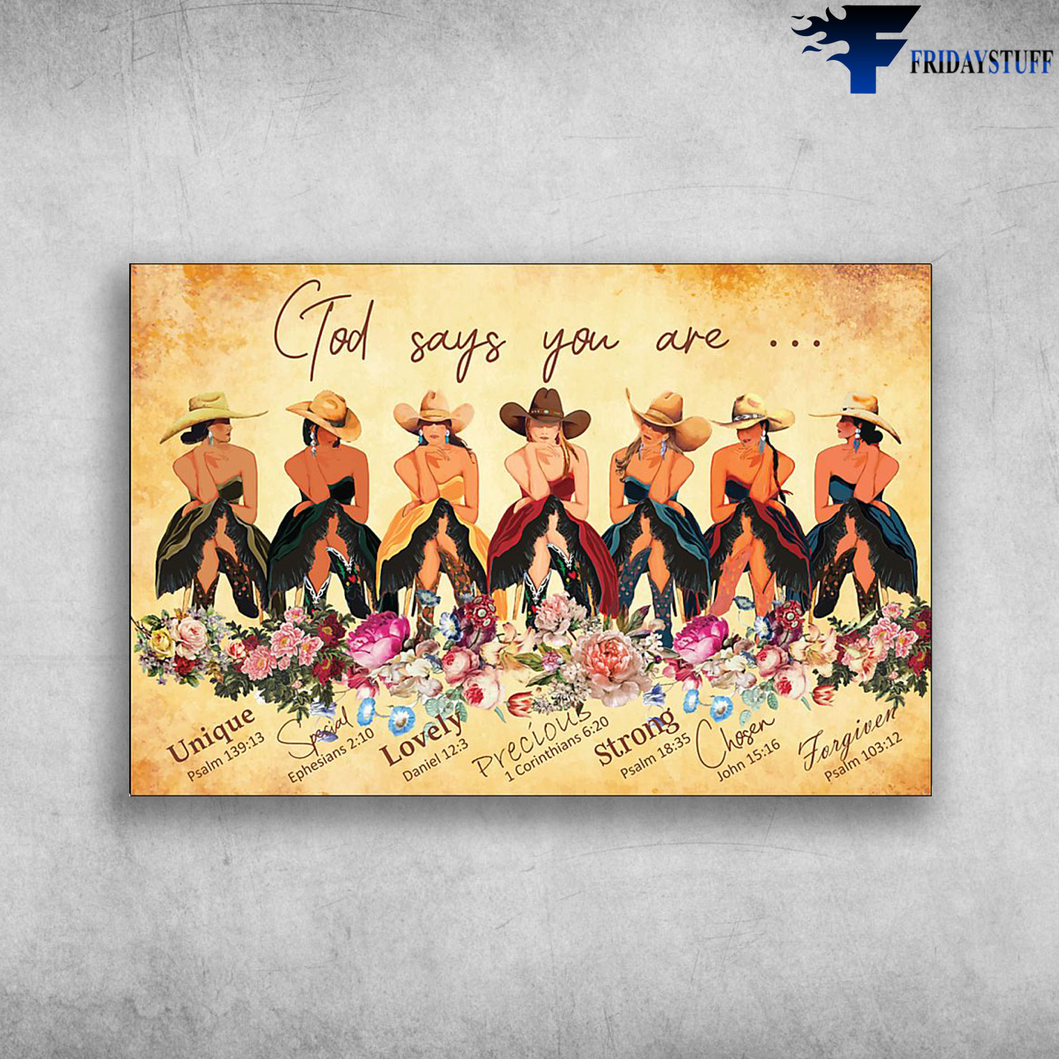 The Lady, Cowgirl - God Say You Are Unique, Special, Lovely, Precious, Strong, Chosen, Forgiven