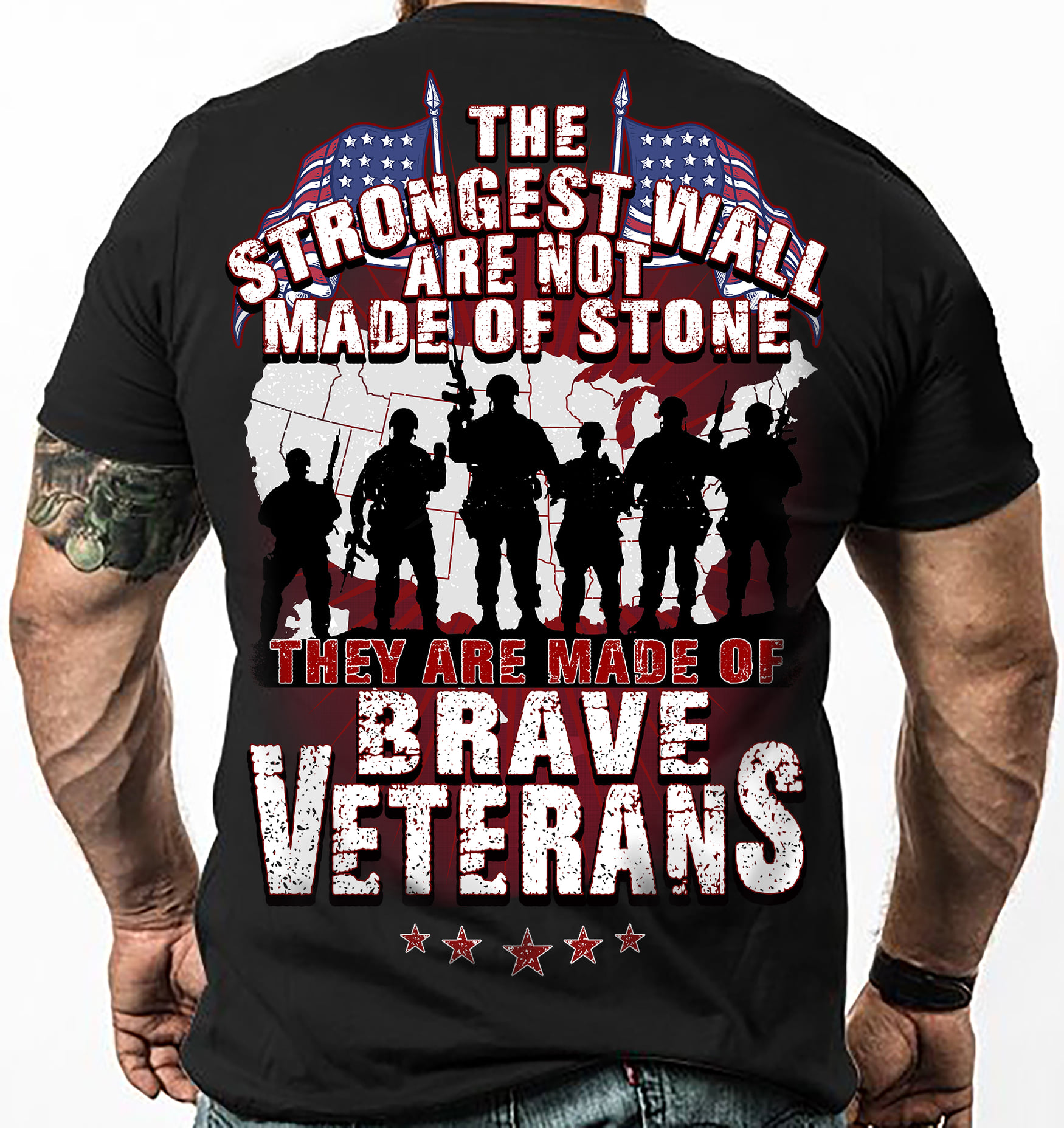 The strongest wall are not made of stone they are made of brave veterans - American veteran