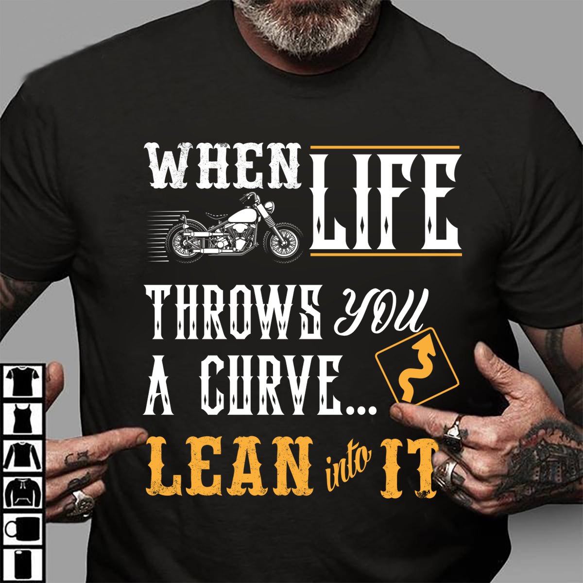 When life throws you a curve lean into it - Motorcycle lover