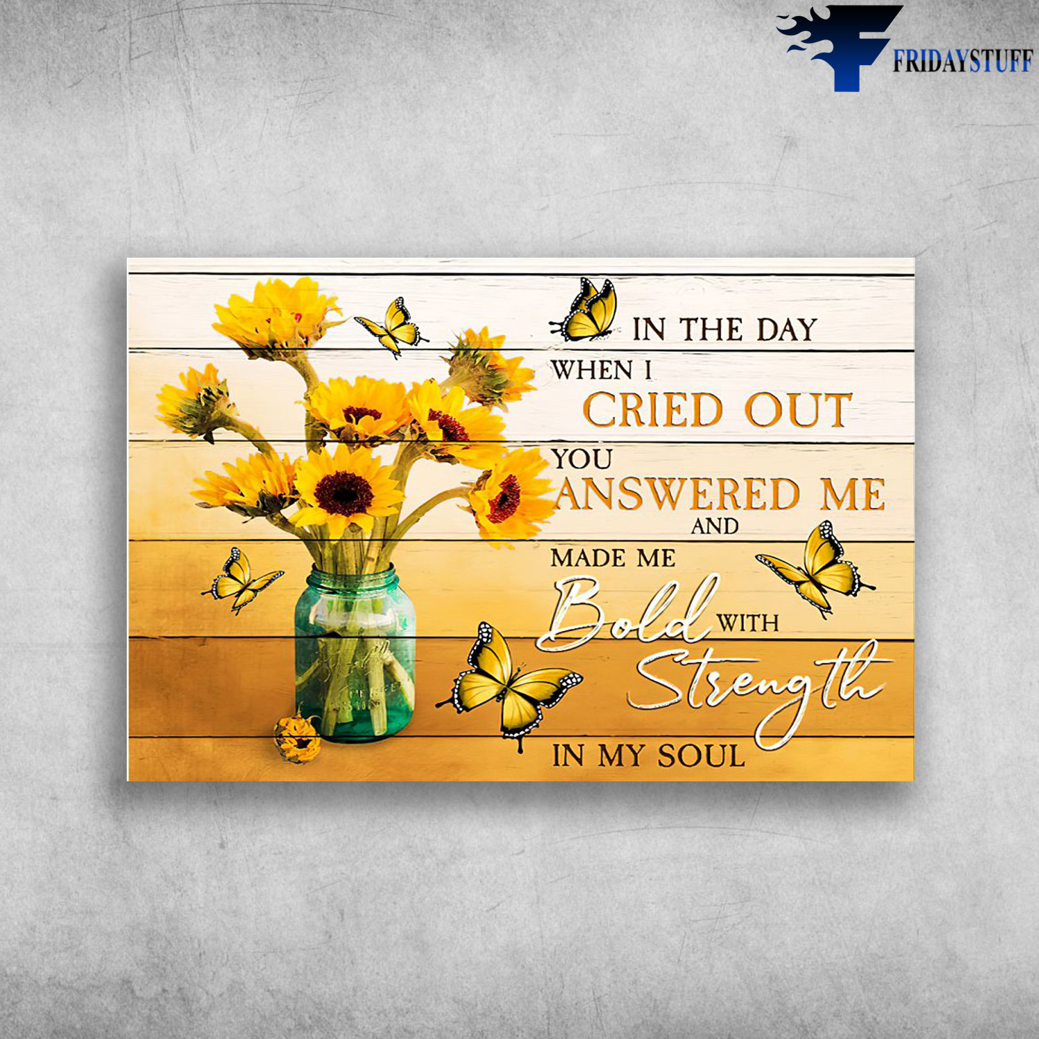 Yellow Butterfly And Flower - In The Day, When I Cried Out, You Answered Me, And Made Me Bold, With Strength In My Soul