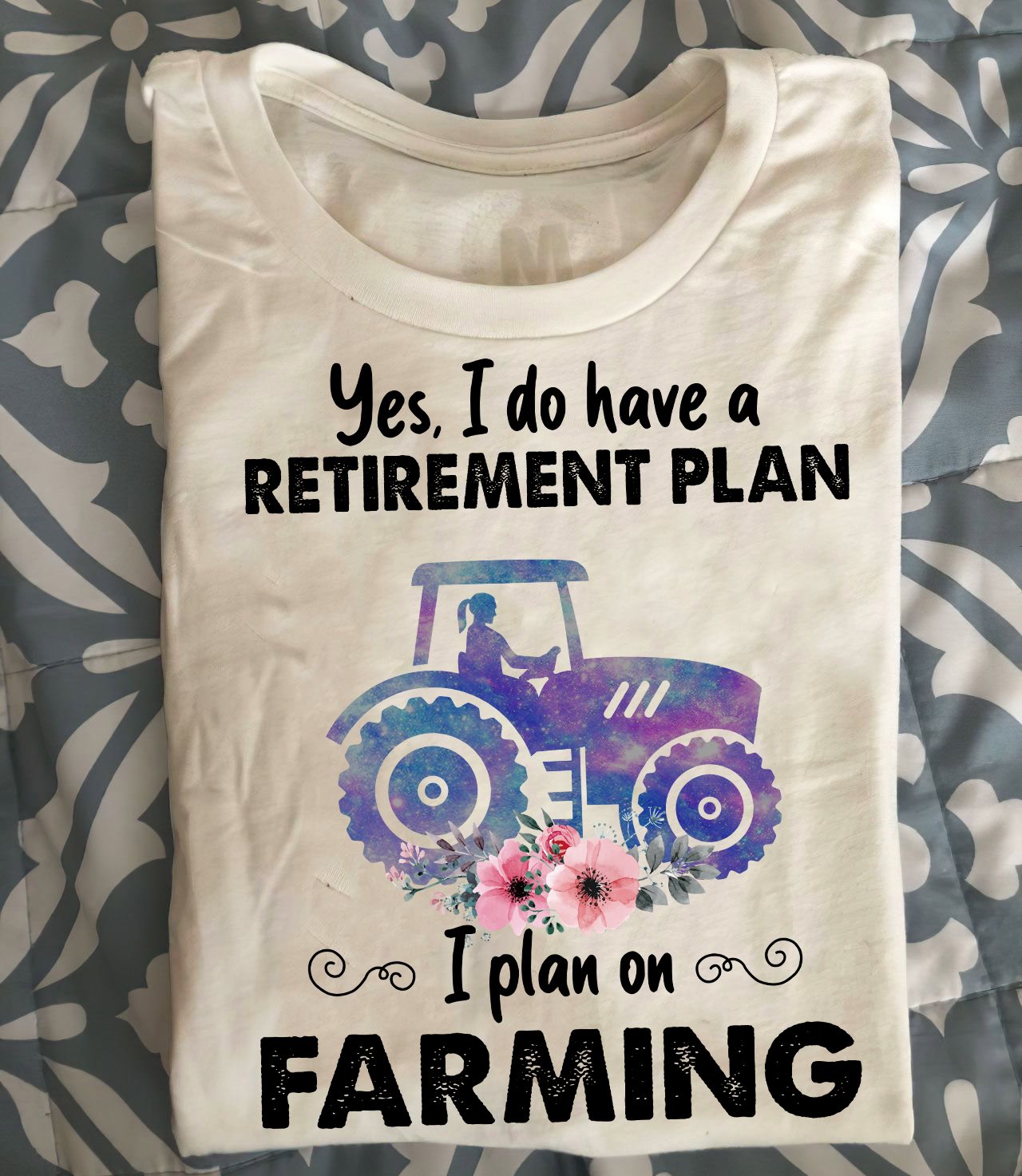Yes, I do have a retirement plan I plan on farming - Girl driving tractor, woman farmer