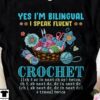 Yes I'm bilingual I speak fluent crochet - Love crocheting