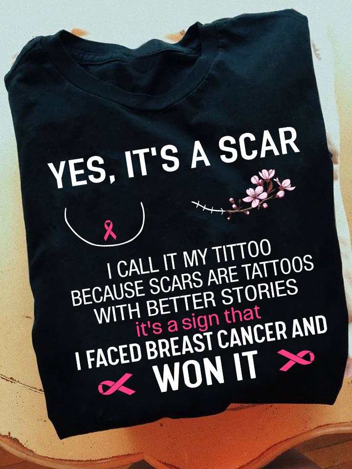 Yes, It's a scar I call it my tittoo because scars are tattoos - Breast cancer awareness, peach blossom